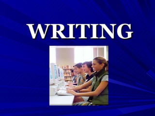 WRITING 