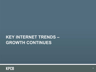 2013 Internet Trends, May 2013 - Mary Meeker , KPCB | PDF