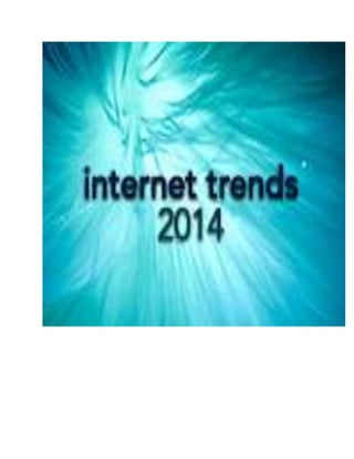 Internet trends 2014