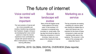 The future of internet
Voice control will
be more
important
The next evolution of internet will
be a more accessible user
...