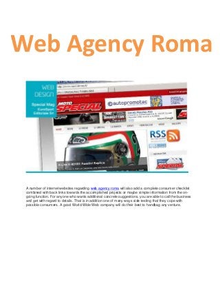 Web Agency Roma

A number of internet websites regarding web agency roma will also add a complete consumer checklist
combined with back links towards the accomplished projects or maybe simple information from the ongoing function. For anyone who wants additional concrete suggestions, you are able to call the business
and get with regard to details. That is in addition one of many ways side testing that they cope with
possible consumers. A good World Wide Web company will do their best to handbag any venture.

 