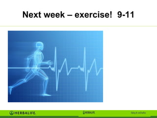 Next week – exercise!  9-11 