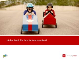 Vielen Dank für Ihre Aufmerksamkeit!
 