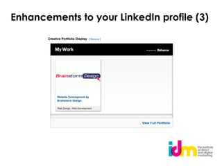 Enhancements to your LinkedIn profile (3)
 