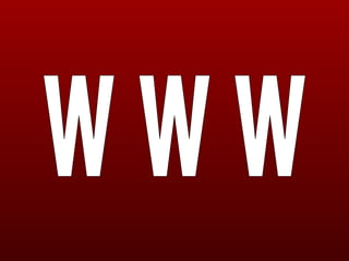 w w w