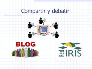Compartir y debatir 