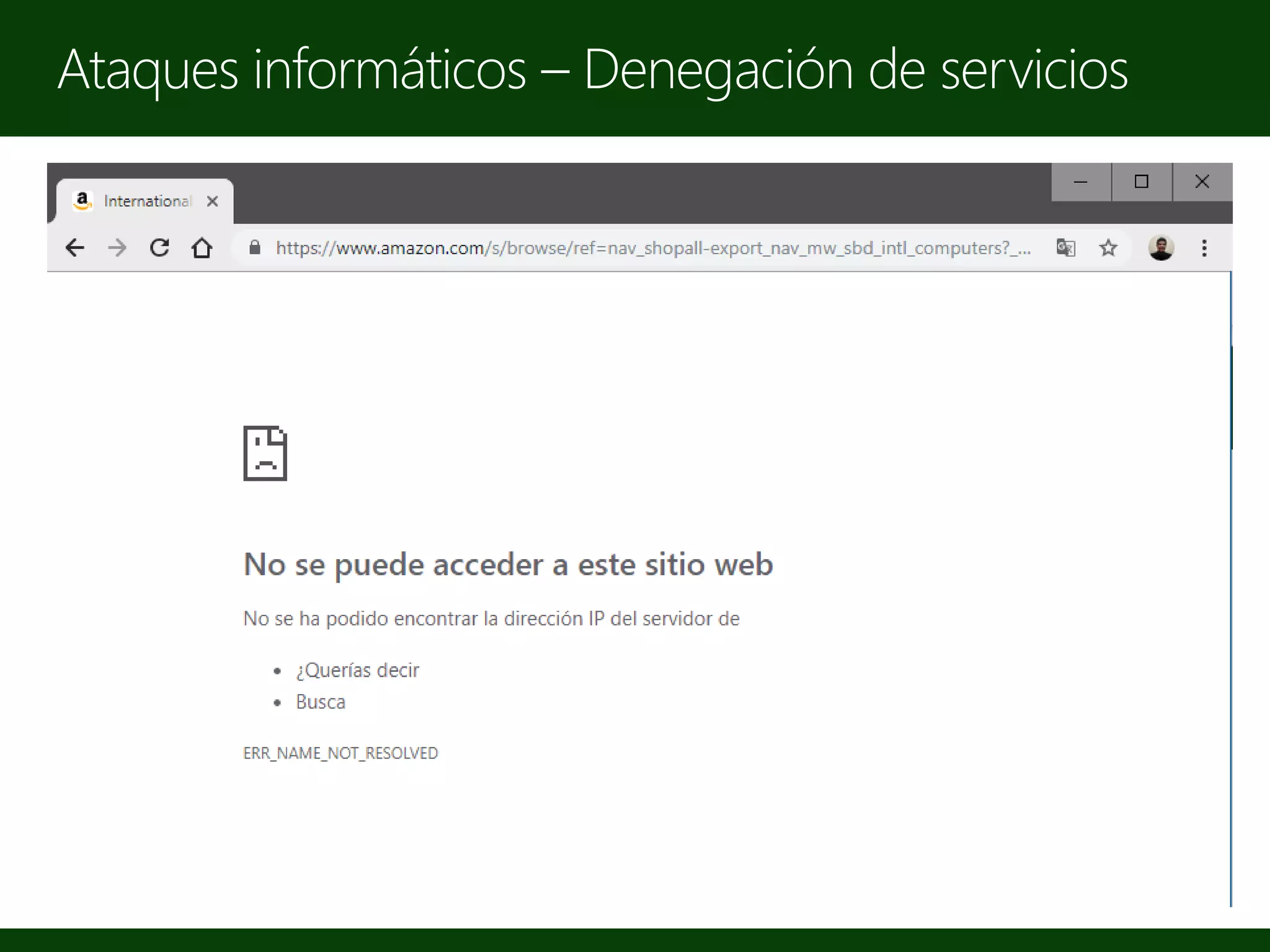Ataques informáticos – Denegación de servicios
 