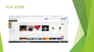 PLAY STORE
 