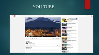 YOU TUBE
 