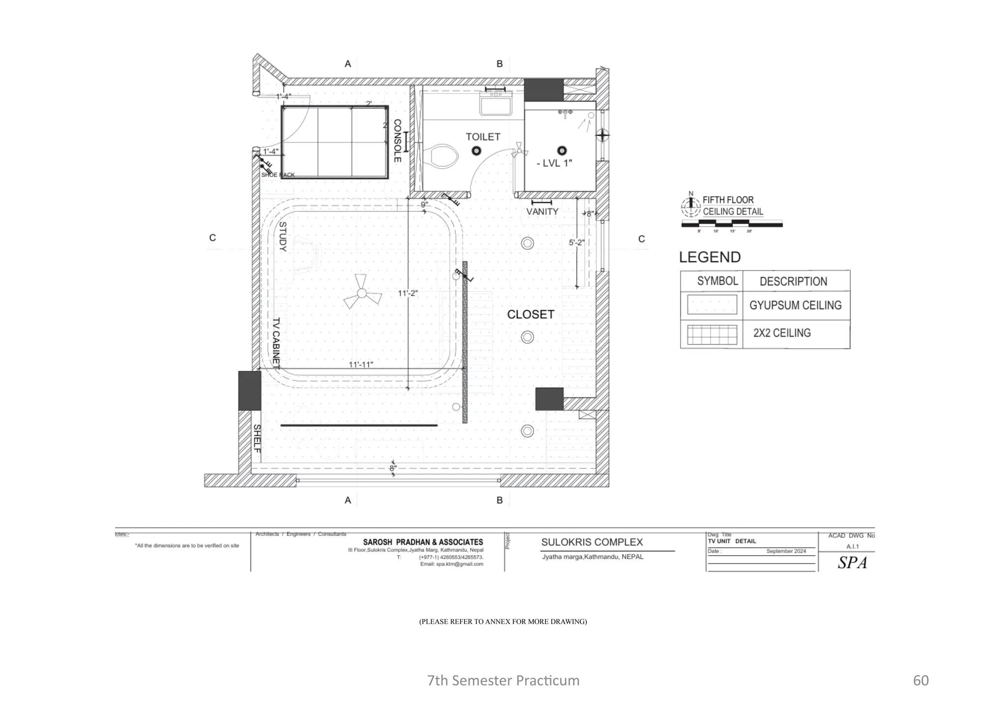 7th Semester Practicum 60
(PLEASE REFER TO ANNEX FOR MORE DRAWING)
 