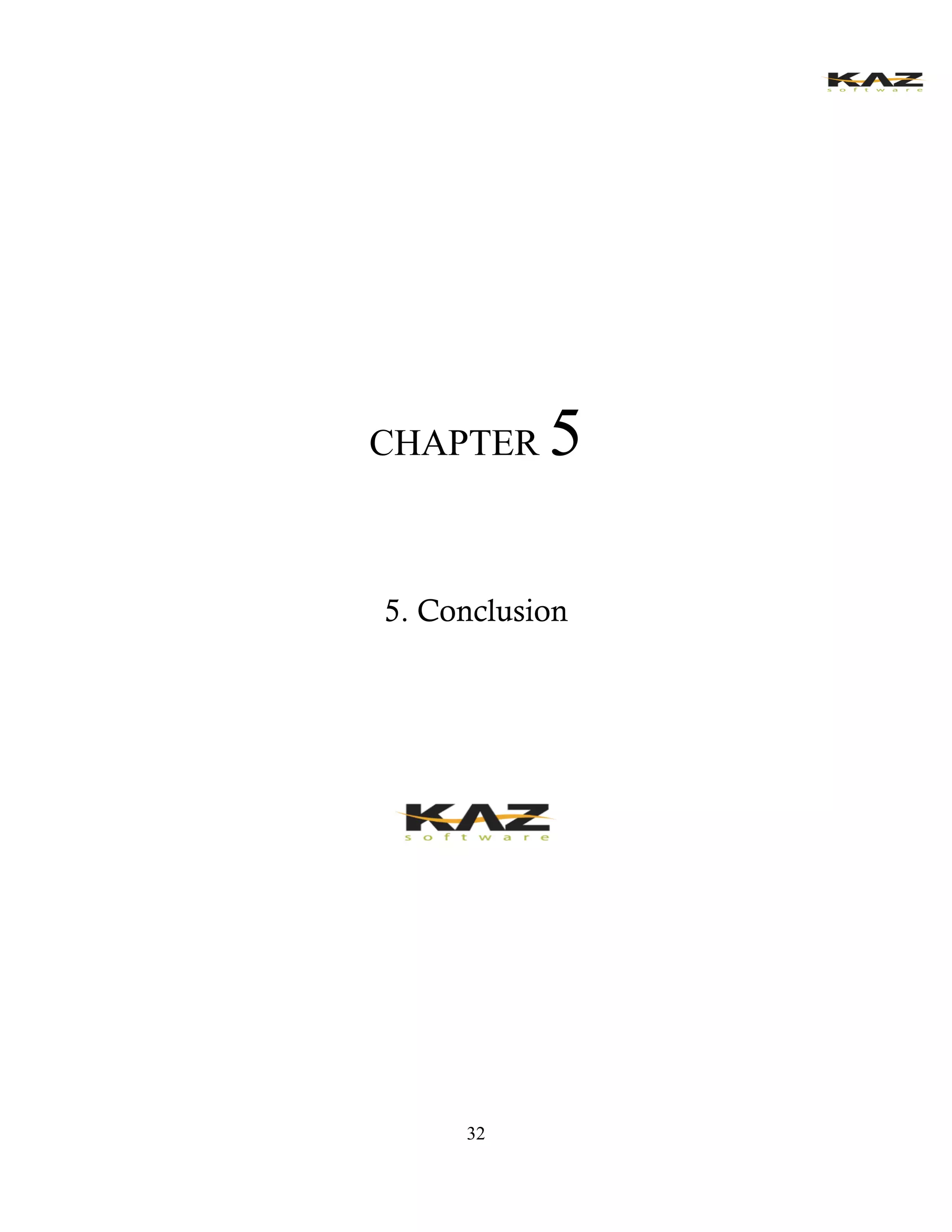 32 
CHAPTER 5 
5. Conclusion 
 