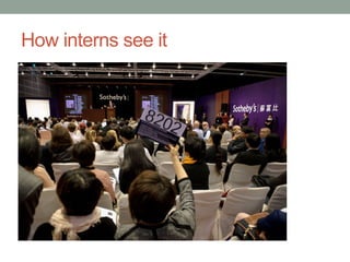How interns see it
 