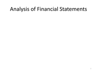 Analysis of Financial Statements
7
 