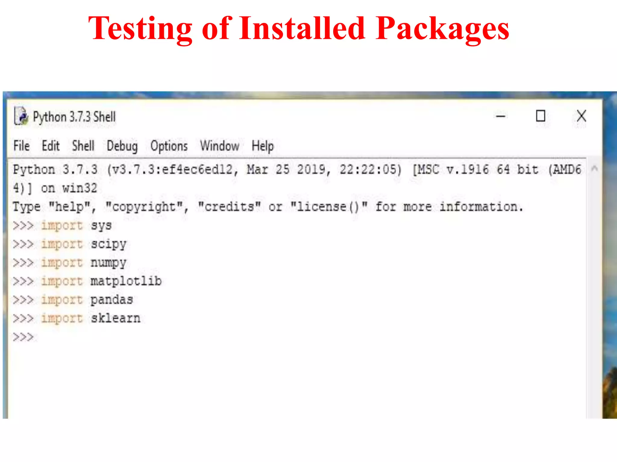 Testing of Installed Packages
 