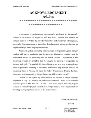 INTERNSHIP REPORT FOREIGN LANGUAGE DEPARTMENT
Guider: Mrs. Bui Thi Chanh - 2 - Student: Quach Ly Ly
Class: K13 NAB
Code: 1...