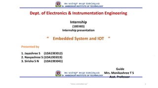 internship exam ppt.pptx on embedded system and IOT | PPTX