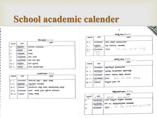 
School academic calender
 