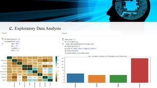 c. Exploratory Data Analysis