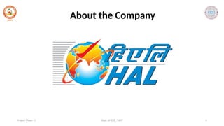 Dept. of ECE , SJBIT 6
Project Phase - I
About the Company
 