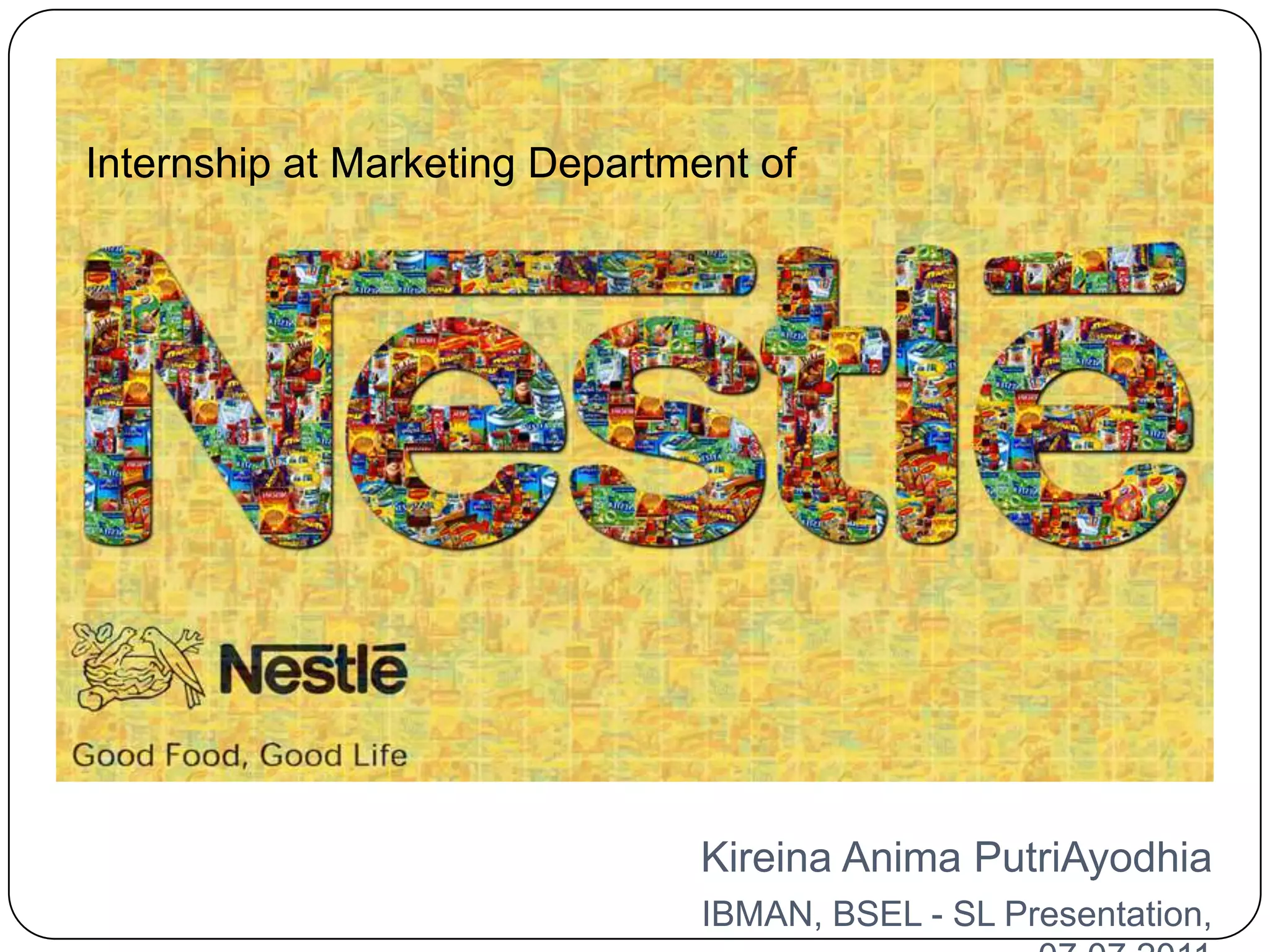 Internship at Nestle, Indonesia PPT Free Download