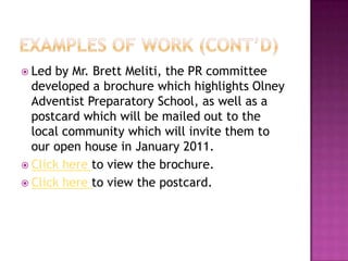 Meetings with different committees due to schedule conflicts.Examples of Work Our school was featured on Fox 5 Morning News with Holly Morris. This program highlighted our etiquette program. Click here to see the video. Click here to view some of the changes that have been made to Olney Prep’s website. 