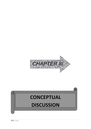 CHAPTER III




               CONCEPTUAL
               DISCUSSION

26 | P a g e
 