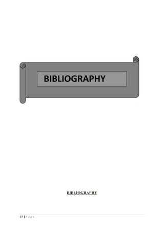 BIBLIOGRAPHY




                   BIBLIOGRAPHY




97 | P a g e
 