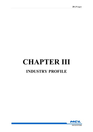 29 | P a g e
INFOSYSTEMS
CHAPTER III
INDUSTRY PROFILE
 