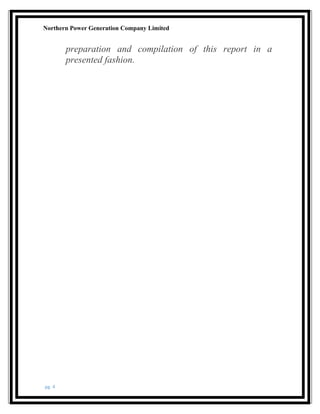 Northern Power Generation Company Limited
preparation and compilation of this report in a
presented fashion.
pg. 4
 