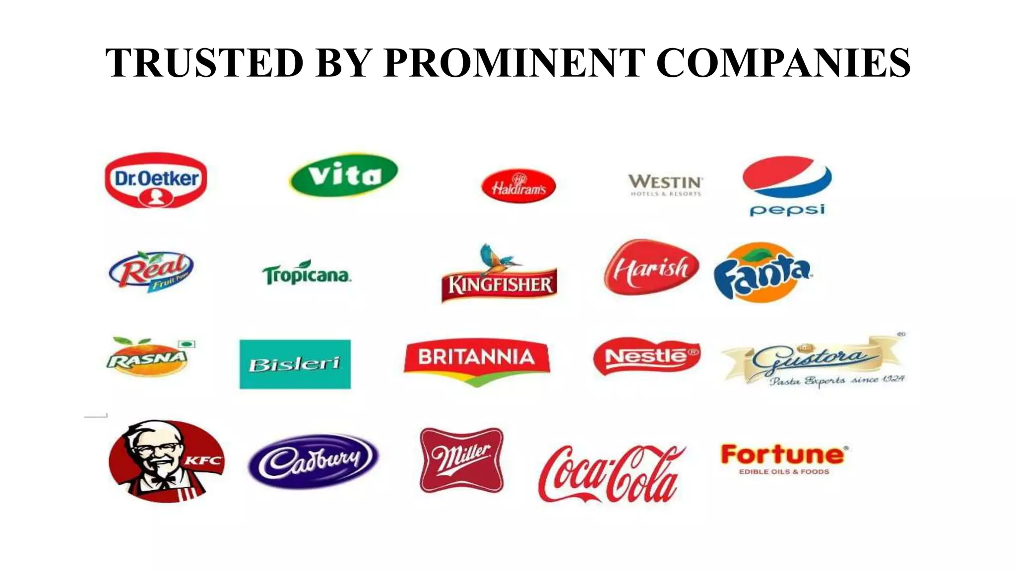 TRUSTED BY PROMINENT COMPANIES
 