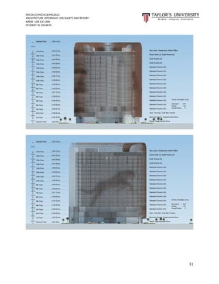 ARC2615/ARC2613/ARC2622
ARCHITECTURE INTERNSHIP LOG SHEETS AND REPORT
NAME: LIM JOE ONN
STUDENT ID: 0318679
11
 