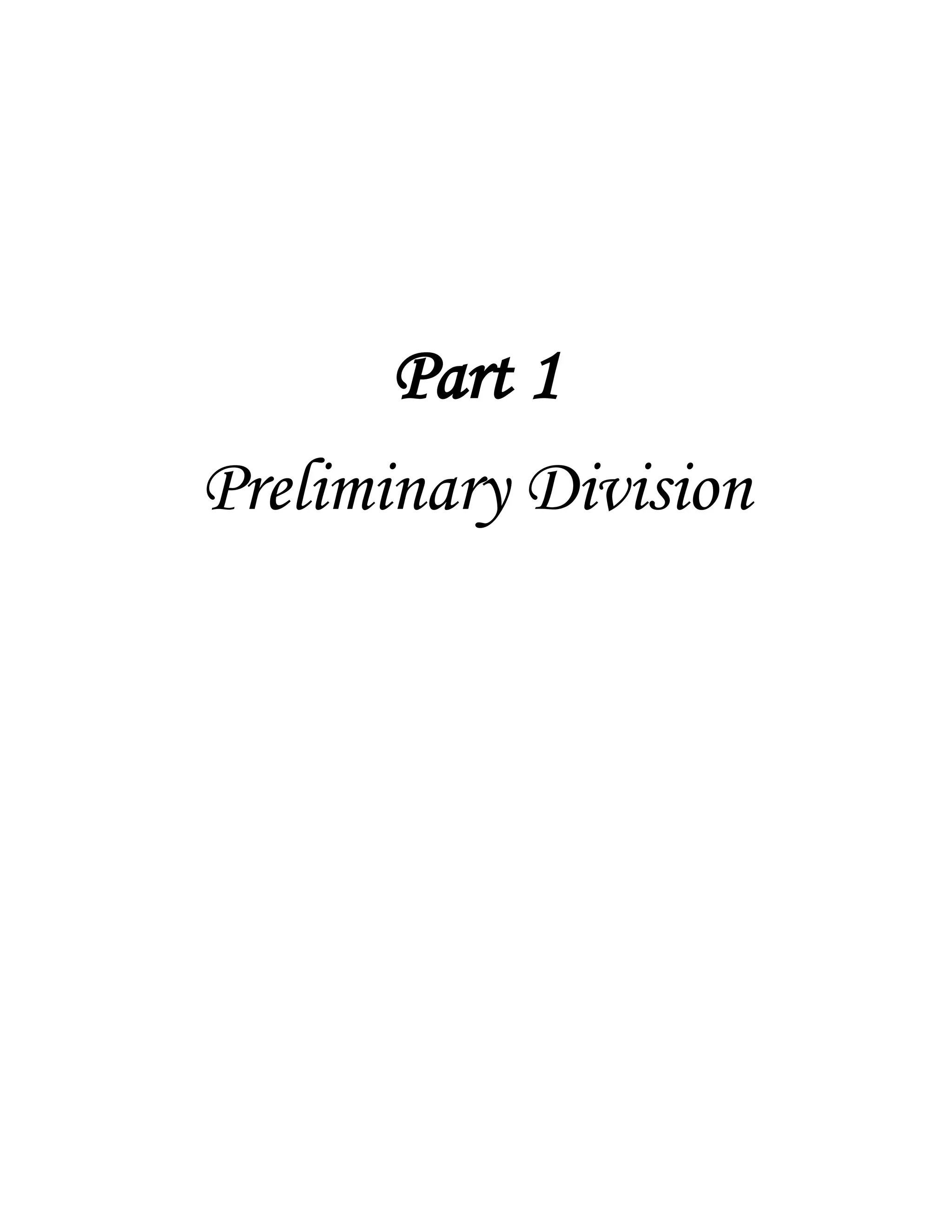 Part 1
Preliminary Division
 