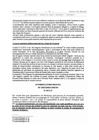 Atti Parlamentari                         —   13   —                      Camera dei Deputati
              XVI LEGISLATURA   —   DISEGNI DI LEGGE E RELAZIONI   —   DOCUMENTI
 