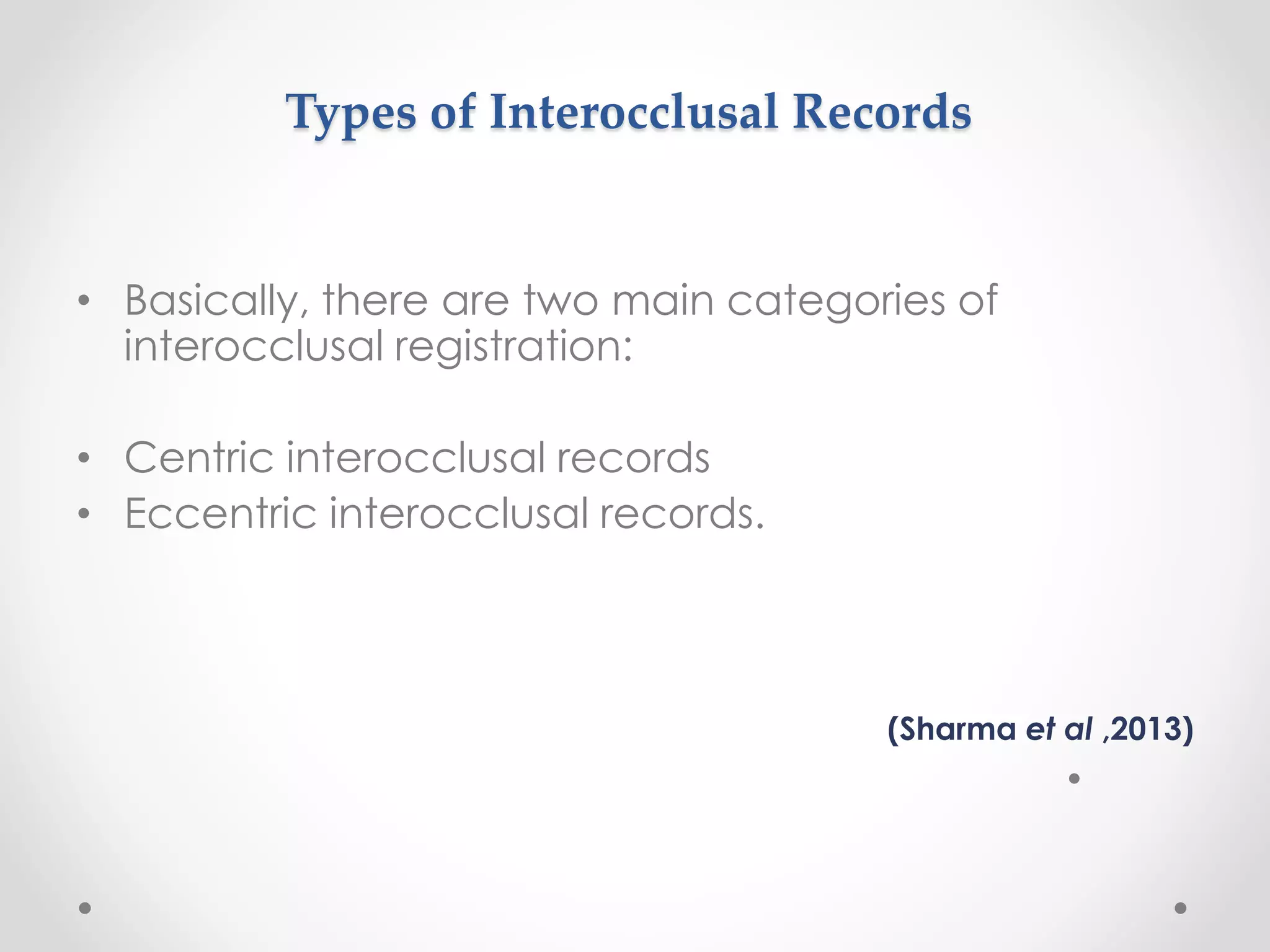 bite registration for fixed Prosthodontic restoration PPT