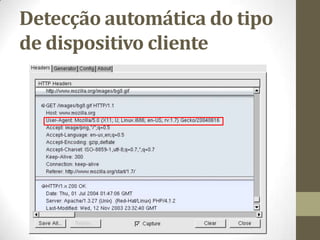 Detecção automática do tipo
de dispositivo cliente
 