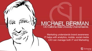 ©2014 Extreme Networks, Inc. All rights reserved.
CO-CHAIR, DELOITTE
JOHN HAGEL
Drive change at the edge of an organization
Accept vulnerability as path to earning trust
Move to a model of scalable learning
 