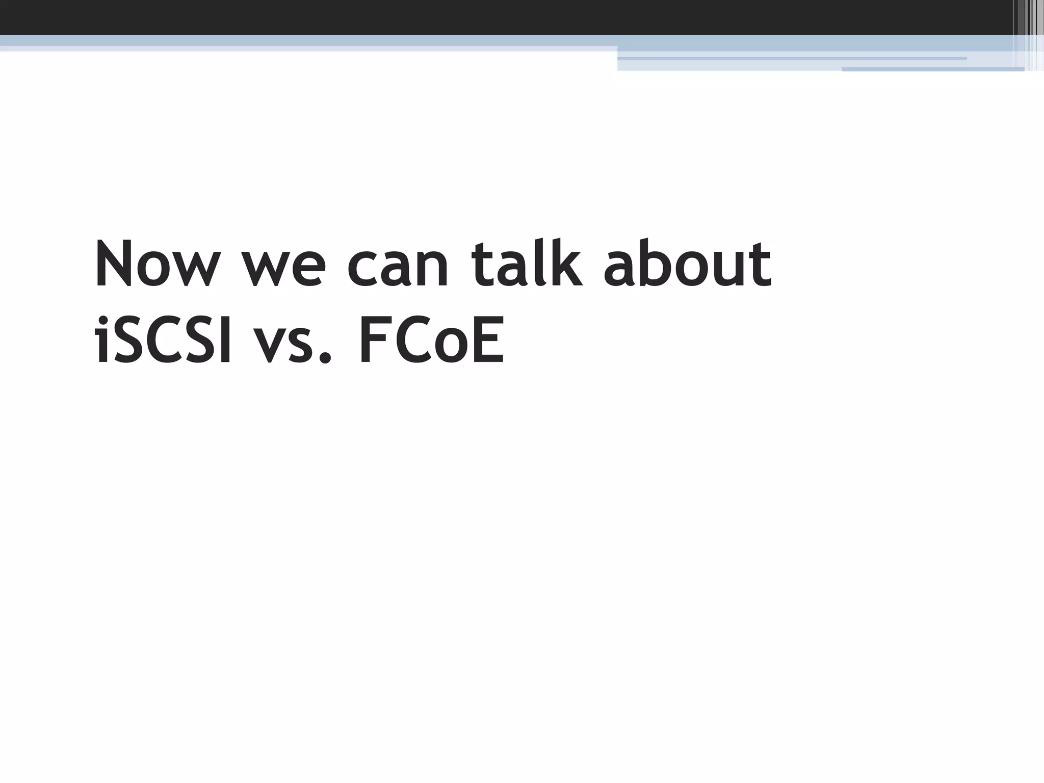 AKA Data Center Ethernet (DCE), Converged Enhanced Ethernet (CEE)