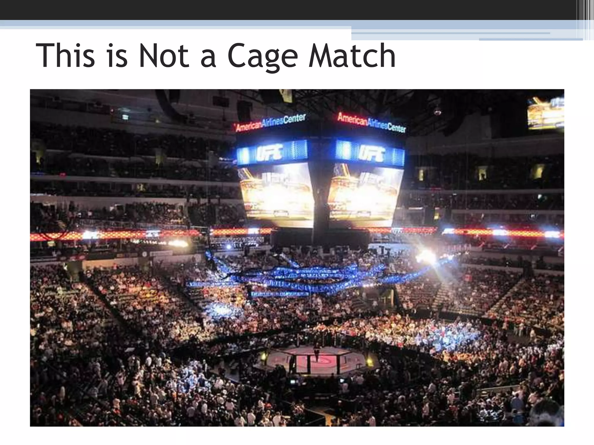 This is Not a Cage Match