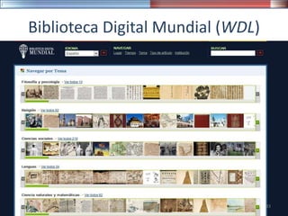 Biblioteca Digital Mundial (WDL)
33
 