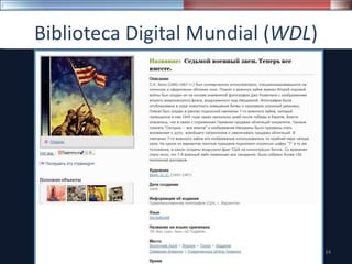Biblioteca Digital Mundial (WDL)
34
 