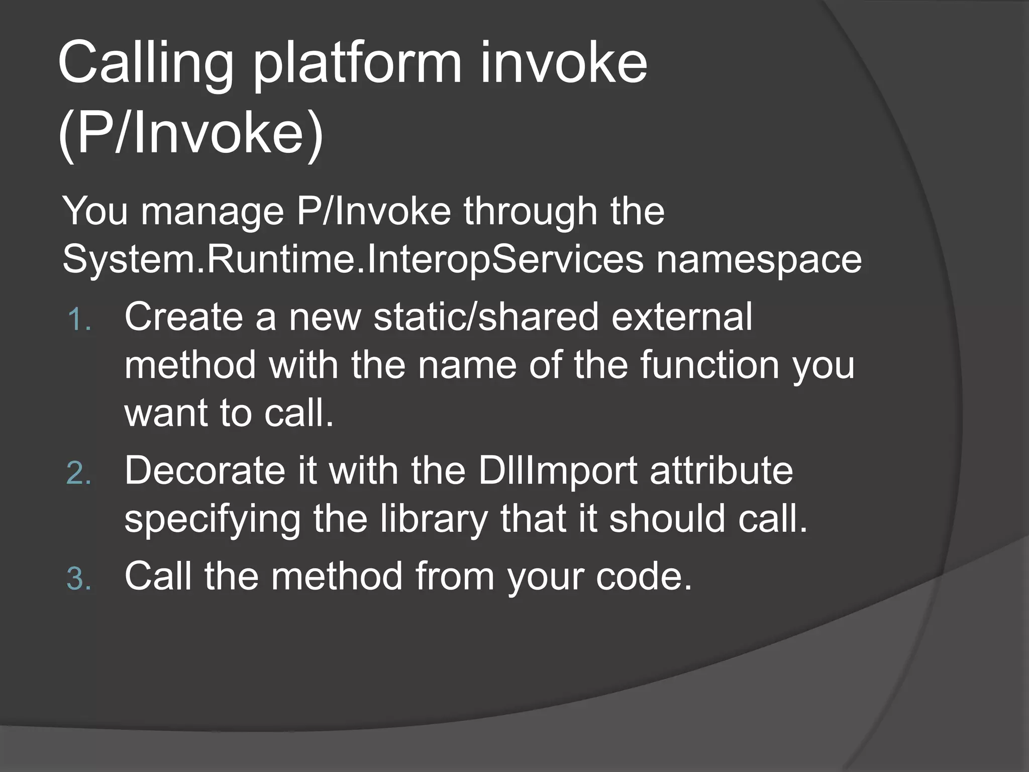 UsingunmanagedcodeLesson 3