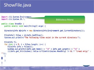 35
ShowFile.java
Biblioteca Mono
 