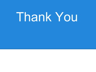 Thank You
 