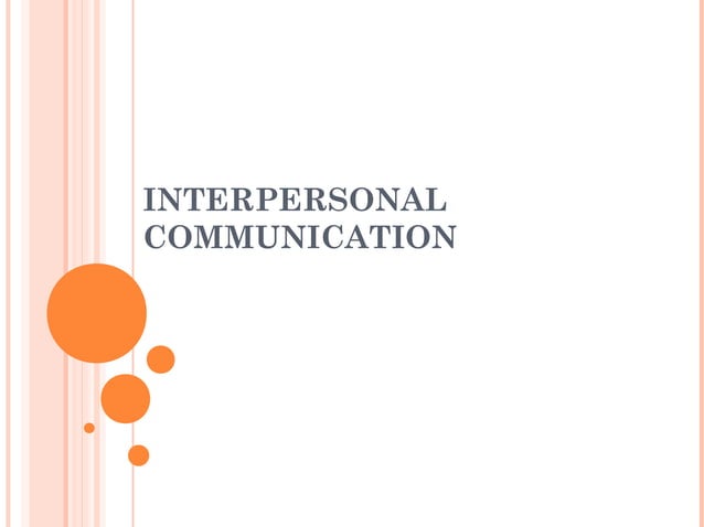 Interpersonal communication | PPT