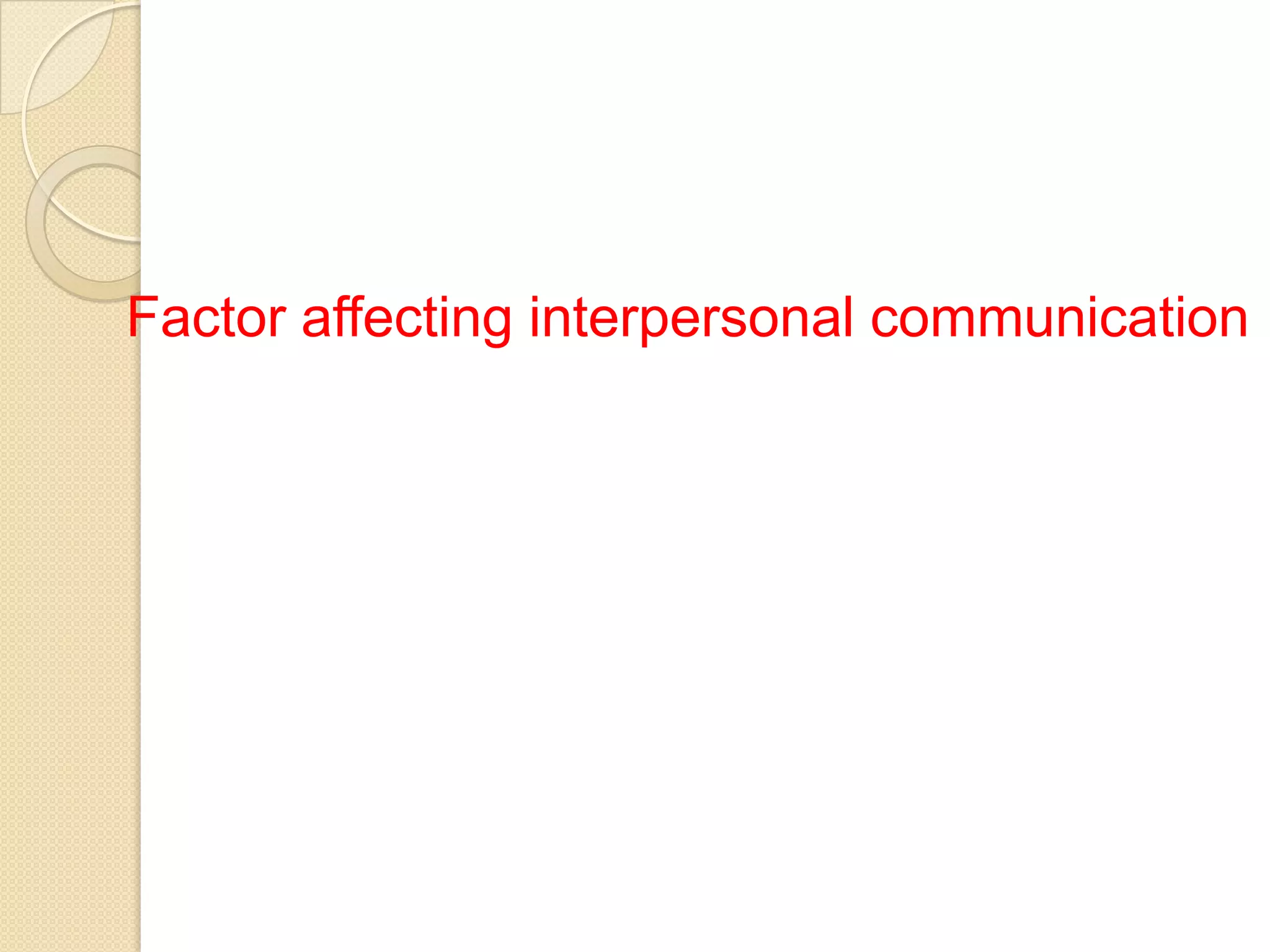 Interpersonal communication | PPTX