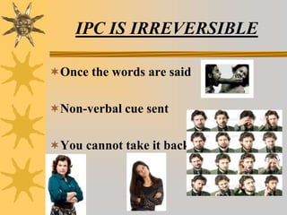 Interpersonal Communication Powerpoint - NDOC.ppt