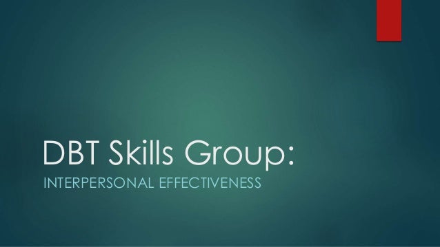 Interpersonal effectiveness r