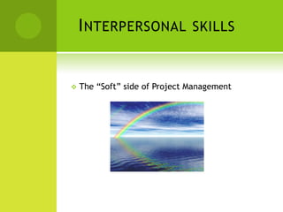 Interpersonal Skills For Project Managers | PDF