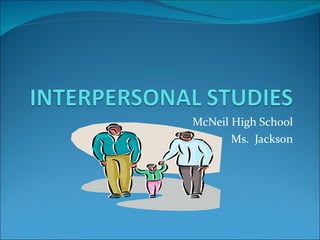 McNeil High School Ms.  Jackson 