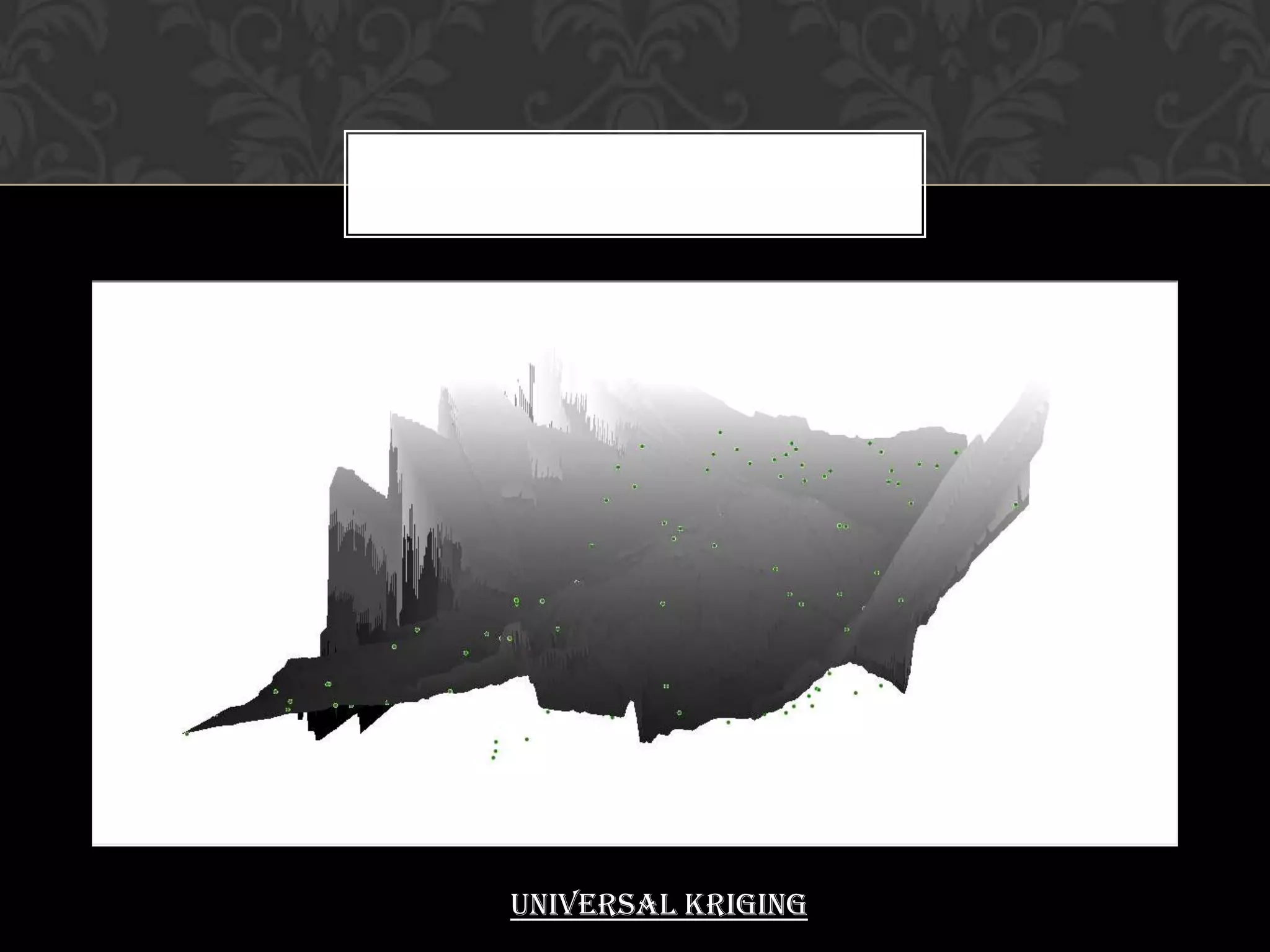 Universal Kriging
 